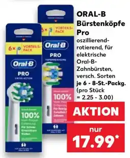 Kaufland ORAL-B Bürstenköpfe Pro Angebot