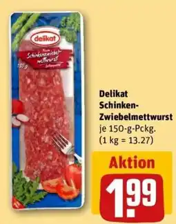 REWE Delikat Schinken-Zwiebelmettwurst Angebot
