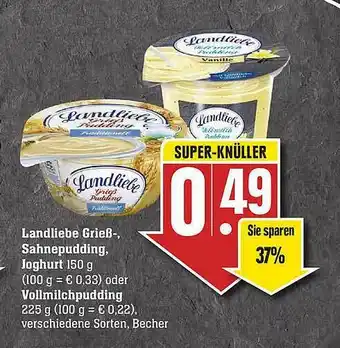 E-Center Landliebe Grieß-, Sahnepudding, Joghurt Oder Vollmilchpudding Angebot