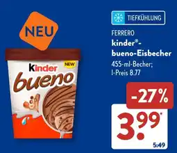 Aldi Süd FERRERO kinder- bueno-Eisbecher Angebot