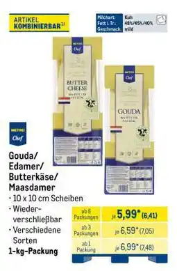 METRO Gouda/ Edamer/ Butterkäse/ Maasdamer Angebot