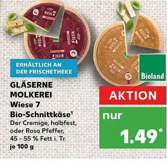 Kaufland Gläserne Molkerei Wiese 7 Bio-schnittkäse Angebot