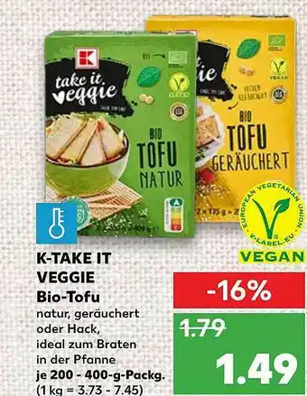 Kaufland K-take It Veggie Bio-tofu Natur, Geräuchert Oder Hack Angebot