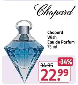 Rossmann Chopard Wish Eau de Parfum 75 ml Angebot