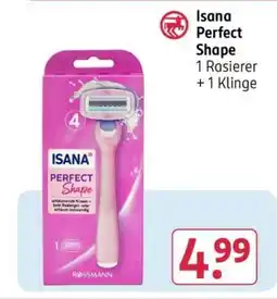 Rossmann Isana Perfect Shape Angebot
