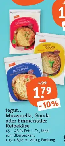tegut tegut... Mozzarella, Gouda oder Emmentaler Reibekäse Angebot