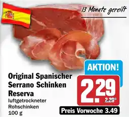 HIT Original Spanischer Serrano Schinken Reserva Angebot