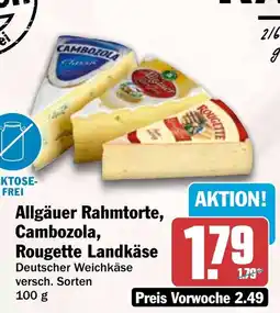 HIT Allgäuer Rahmtorte, Cambozola, Rougette Landkäse Angebot