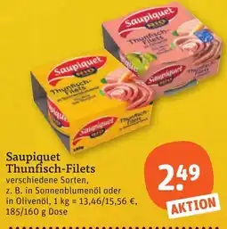 tegut Saupiquet Thunfisch-Filets Angebot