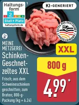Aldi Nord MEINE METZGEREI Schinken-Geschnet-zeltes XXL Angebot