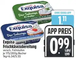Edeka Exquisa Frischkäsezubereitung Angebot