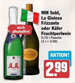 AEZ MM Sekt, La Gioiosa Frizzante oder Käfer Fruchtperlwein Angebot