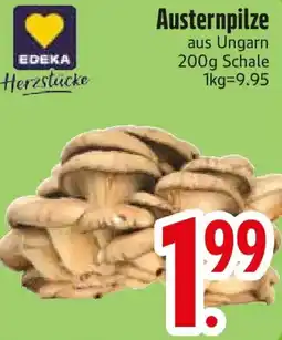 Edeka EDEKA Herzstücke Austernpilze Angebot