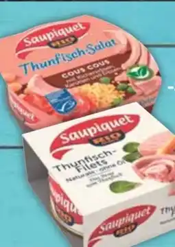E-Center Saupiquet Thunfisch-Filets Angebot