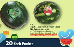 tegut Bio zum kleinen Preis Bio-Wassermelone Angebot