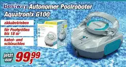 Posten Börse Bestway Autonomer Poolroboter Aquatronix G100 Angebot