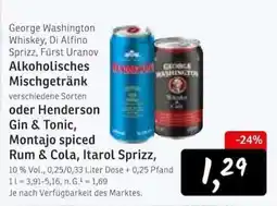 KONSUM George Washington Whiskey, Di Alfino Sprizz, Fürst Uranov Alkoholisches Mischgetränk Angebot