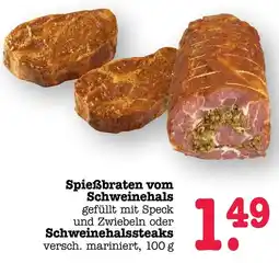 Scheck-in-Center Spießbraten vom Schweinehals Angebot
