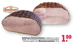 Scheck-in-Center Zimmermann Delikatess-Farmerschinken Angebot