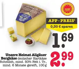 Scheck-in-Center Unsere Heimat Allgäuer Bergkäse Angebot