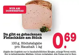 Scheck-in-Center gebackener Fleischkäse Angebot