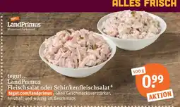 tegut Tegut... landprimus fleischsalat oder schinkenfleischsalat Angebot
