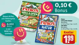REWE Patros Grill & Ofen Kräuter oder Natur Angebot