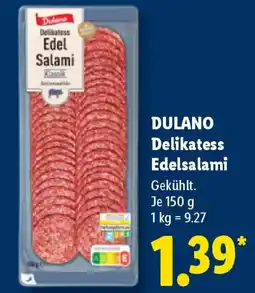 Lidl DULANO Delikatess Edelsalami Angebot