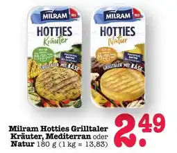 Scheck-in-Center Milram Hotties Grilltaler Kräuter, Mediterran oder Natur Angebot