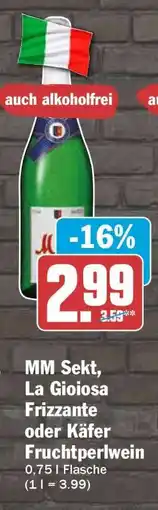 HIT MM Sekt , La Gioiosa Frizzante oder Käfer Fruchtperlwein Angebot