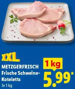 Lidl METZGERFRISCH Frische Schweine Koteletts Angebot