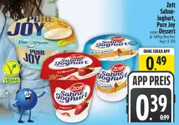 Edeka Zott Sahne Joghurt, Pure Joy oder Dessert Angebot
