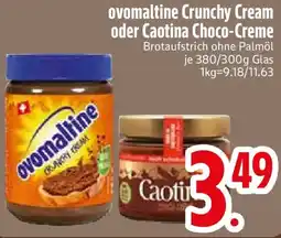 Edeka ovomaltine Crunchy Cream oder Caotina Choco-Creme Angebot