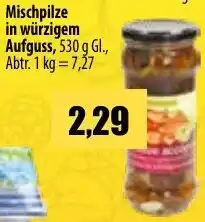 Mix Markt Mischpilze in würzigem Aufguss Angebot