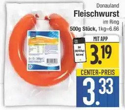 E-Center Donauland Fleischwurst Angebot