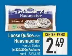 E-Center Loose Quäse oder Hausmacher Angebot