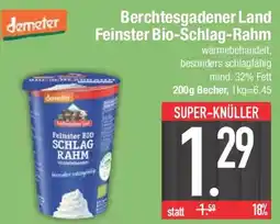 E-Center demeter Berchtesgadener Land Feinster Bio-Schlag-Rahm Angebot