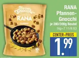 E-Center RANA Pfannen- Gnocchi Angebot