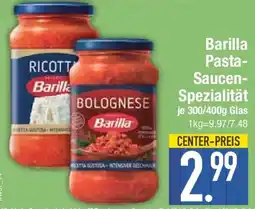 E-Center Barilla Pasta- Saucen- Spezialität Angebot
