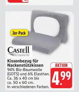 Marktkauf Castell bettwäsche kissenbezug für nackenstützkissen Angebot