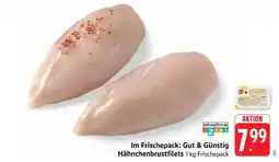 Marktkauf Gut & günstig hähnchenbrustfilets Angebot