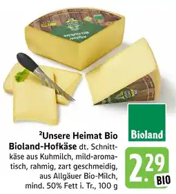 Marktkauf Unsere heimat bio bioland-hofkäse Angebot