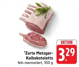 Marktkauf Zarte metzger-kalbskotelettes Angebot