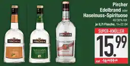 E-Center Pircher Edelbrand oder Haselnuss-Spirituose Angebot