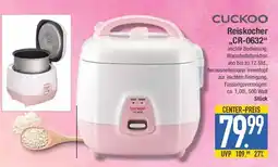 E-Center CUCKOO Reiskocher ,,CR-0632" Angebot