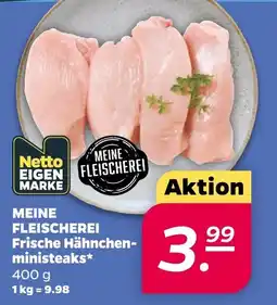 Netto MEINE FLEISCHEREI Frische Hähnchenministeaks Angebot
