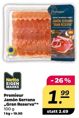 Netto Premieur Jamón Serrano „Gran Reserva“ Angebot