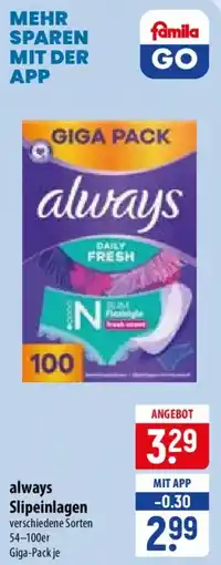 Famila Nord Ost always Slipeinlagen Angebot
