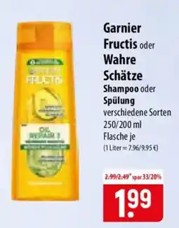 Famila Nord Ost Garnier Fructis oder Wahre Schätze Shampoo oder Spülung Angebot