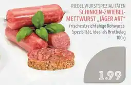Edeka Struve Riedel Wurstspezialitäten Schinken-Zwiebel-Mettwurst „Jäger Art“ Angebot